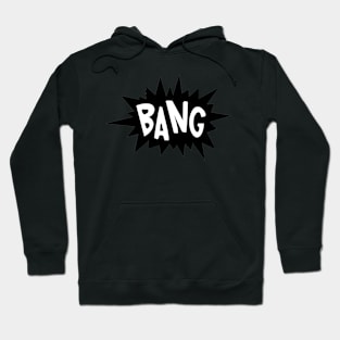 BANG Hoodie